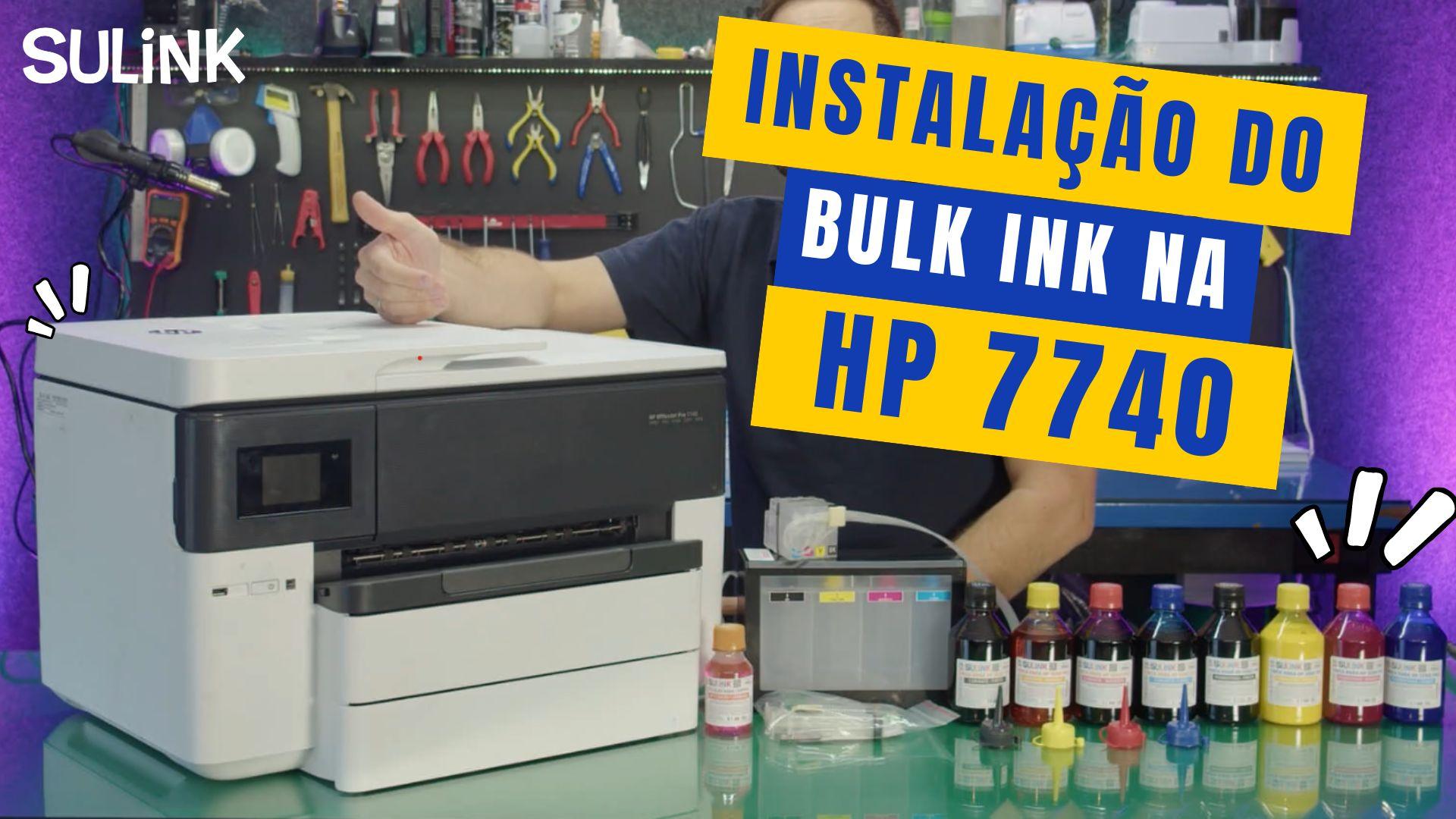 Manual Instalação Bulk Ink Impressora HP 7740 Desbloqueada ChipLess #sulink em SulinkPlus