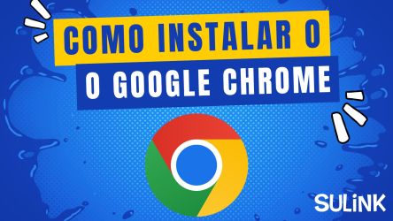 Como Baixar e Instalar o Google Chrome no Windows na Sulink