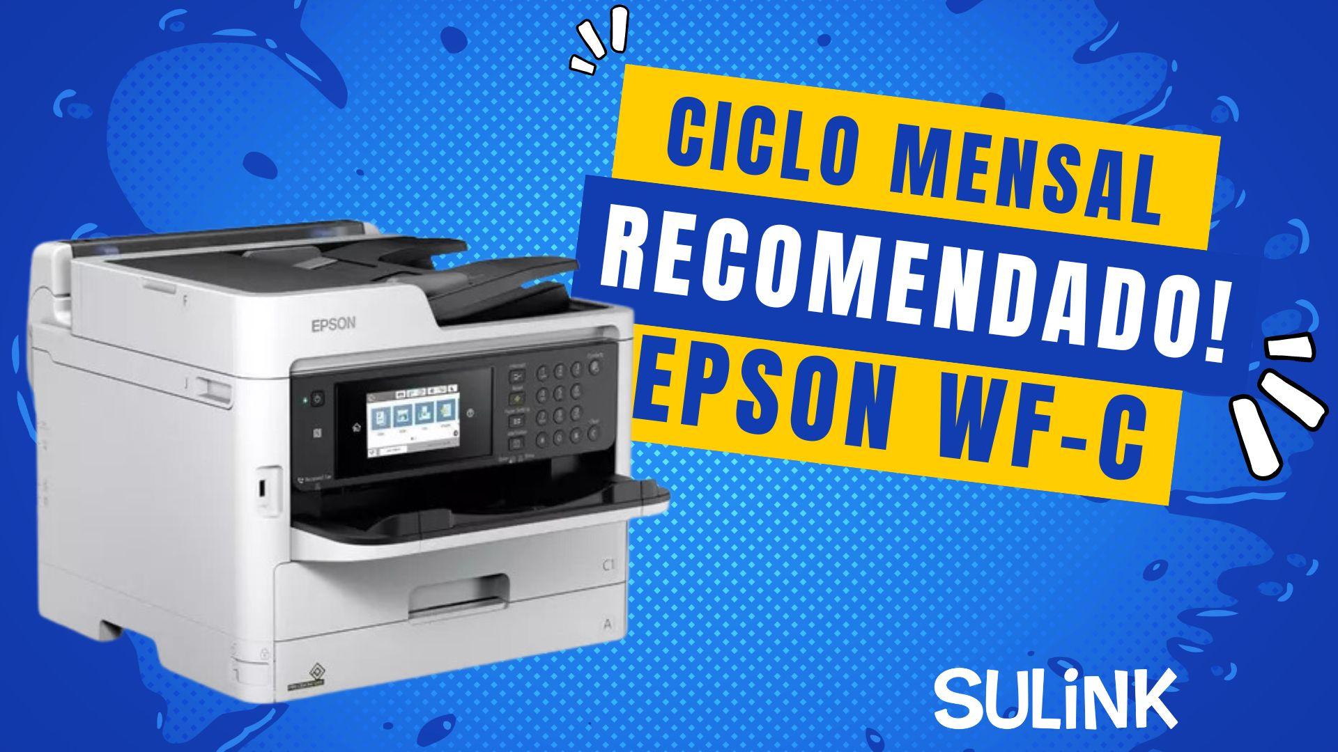 Ciclo Mensal Recomendado Impressoras Epson WF-C5710 WF-C5810 em SulinkPlus