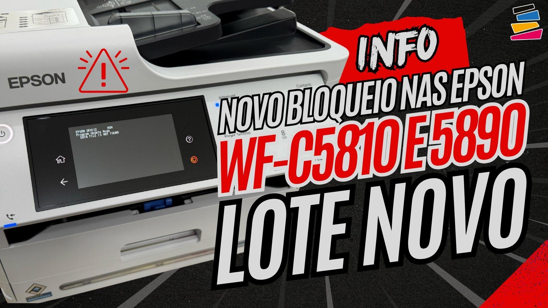 ERROR DATA FILE IS NOT FOUND nas Epson WF-C5810 WF-C5890 - Lote Novo Bloqueada/Travada