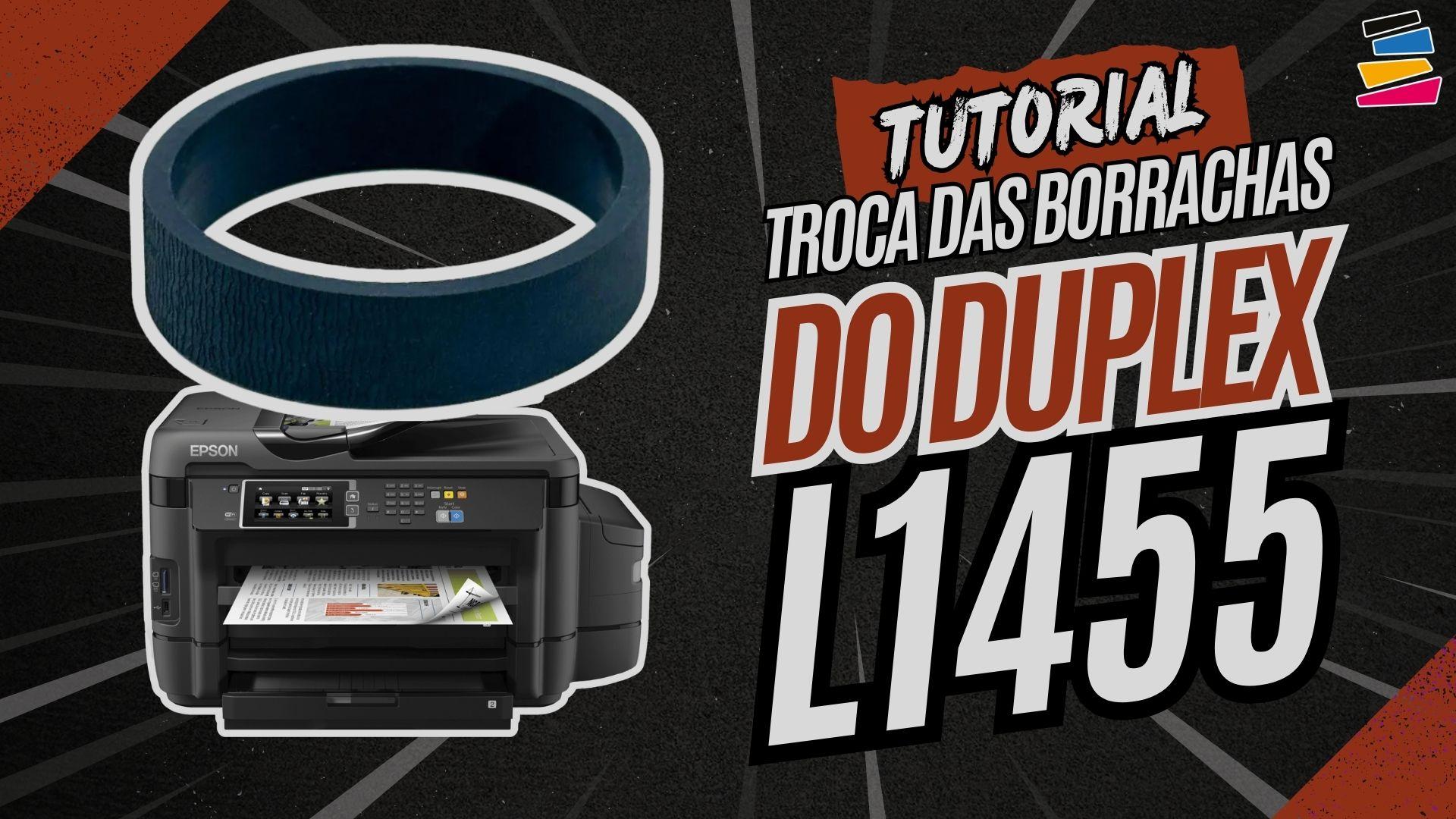 Como Trocar as Borrachas do Duplex da Impressora Epson L1455 | Passo a Passo